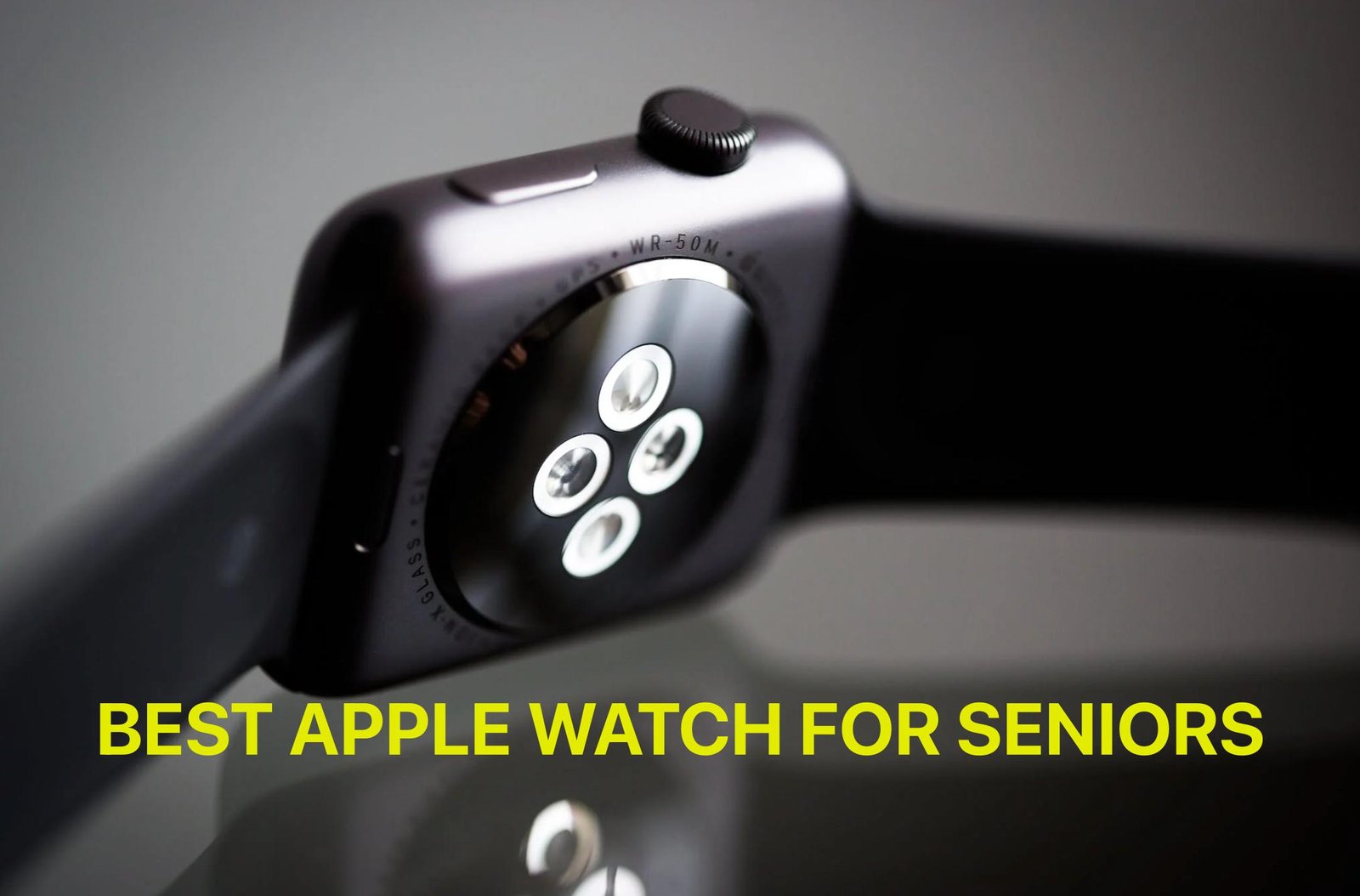 best apple watch for seniors