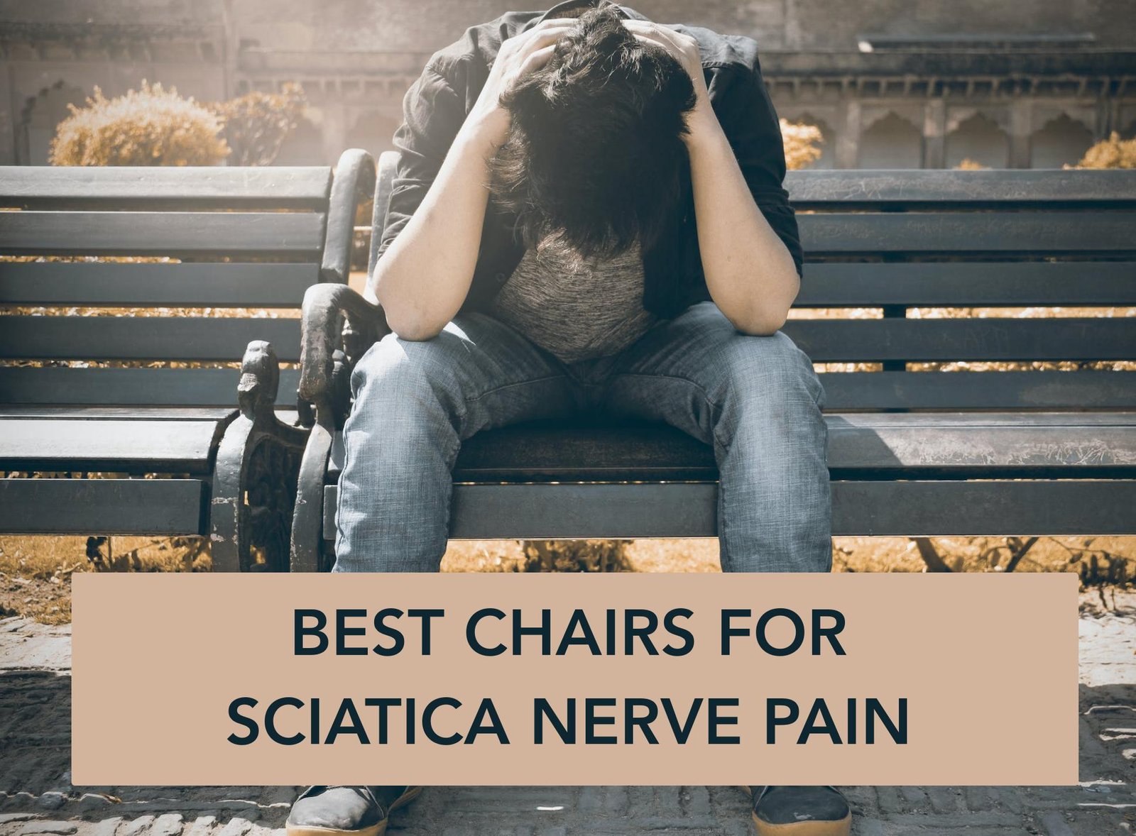 Best Living Room Chair for Sciatica Nerve Pain