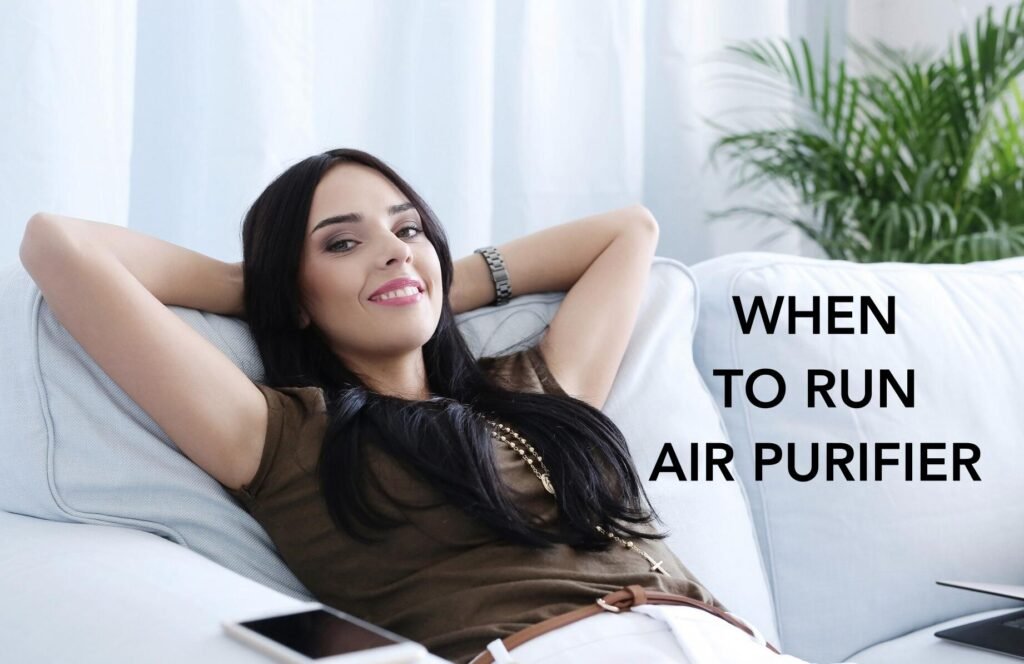 when to run air purifier