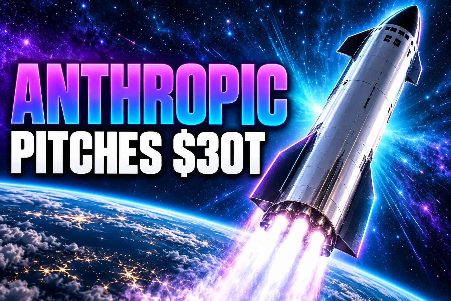 Anthropic $30 trillion TAM pitch versus SpaceX