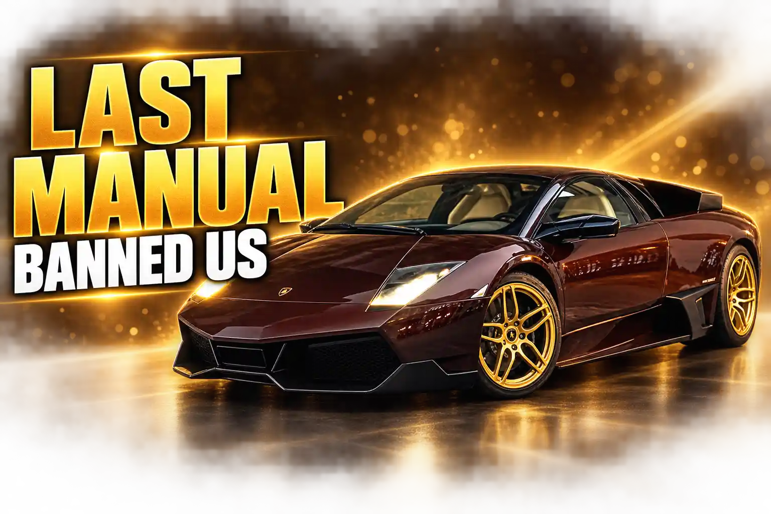 last manual V12 Lamborghini Murcielago banned America auction